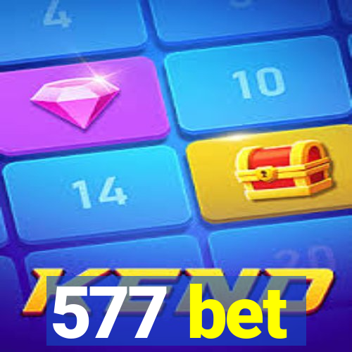 577 bet